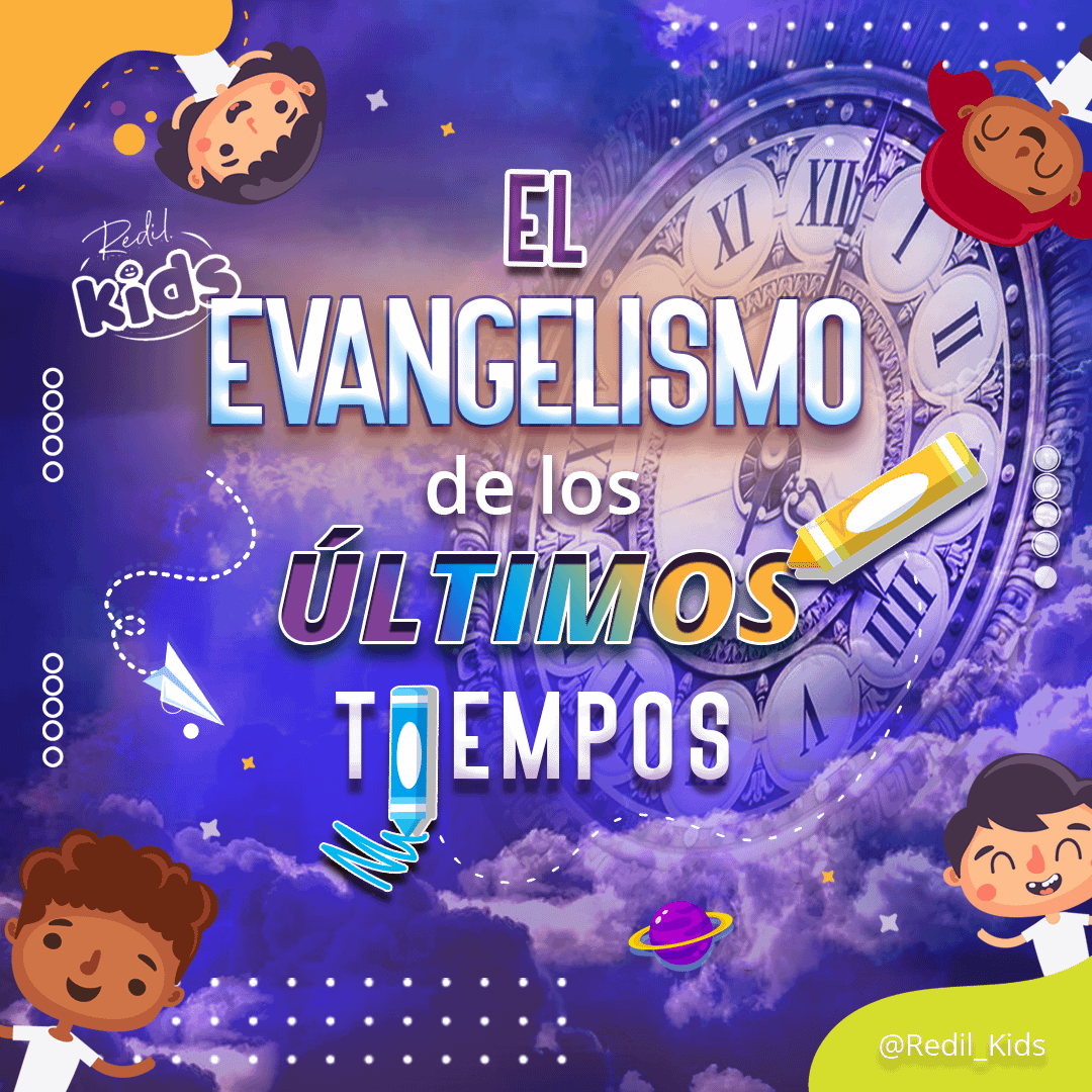 El Evangelismo de los Últimos Tiempos