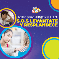 Taller formativo para Junior y Teen “S.O.S Levántate y Resplandece”