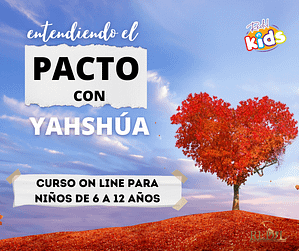 Curso Online “Entendiendo el Pacto con Yahshua”