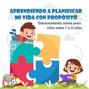 Aprendiendo a Planificar mi Vida con Propósito